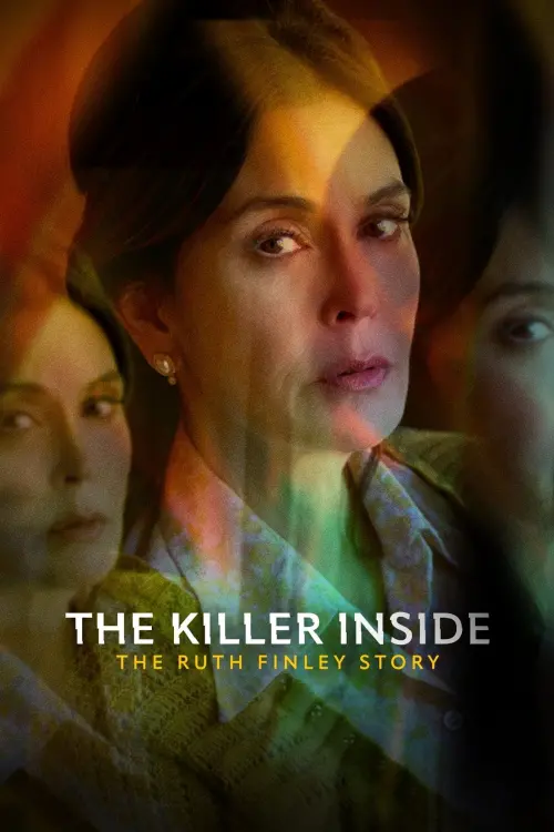 Постер до фільму "The Killer Inside: The Ruth Finley Story"