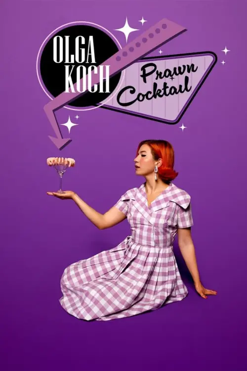 Постер до фільму "Olga Koch: Prawn Cocktail"