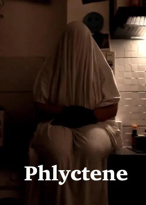 Постер до фільму "Phlyctene"