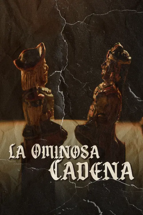 Постер до фільму "La ominosa cadena"