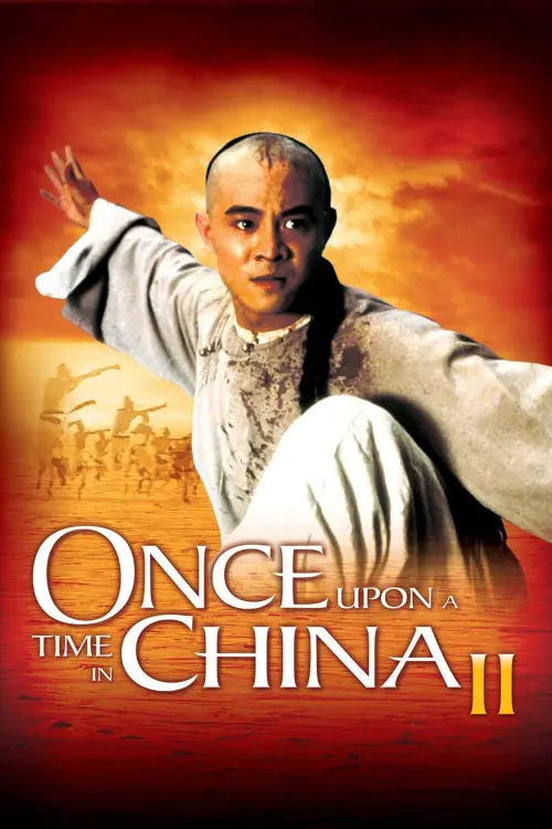 Постер до фільму "Once Upon a Time in China II"