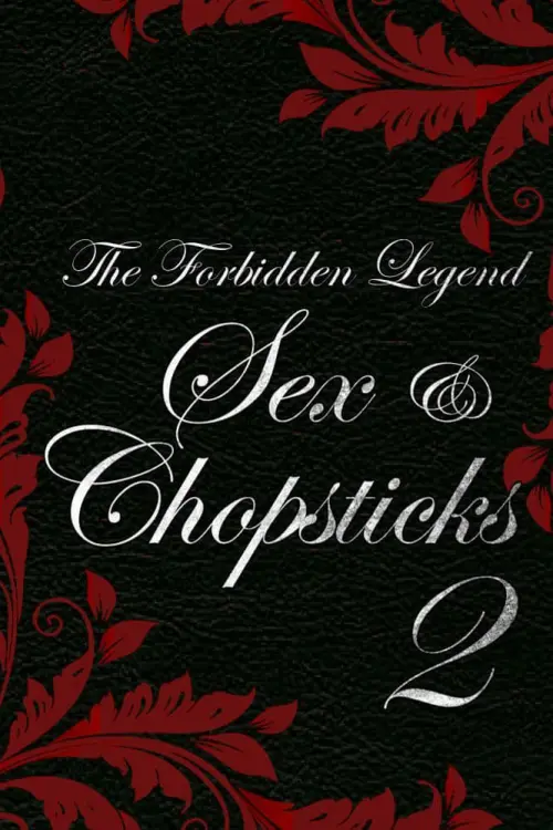 Постер до фільму "The Forbidden Legend: Sex & Chopsticks 2"