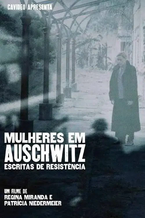 Постер до фільму "Mulheres em Auschwitz"