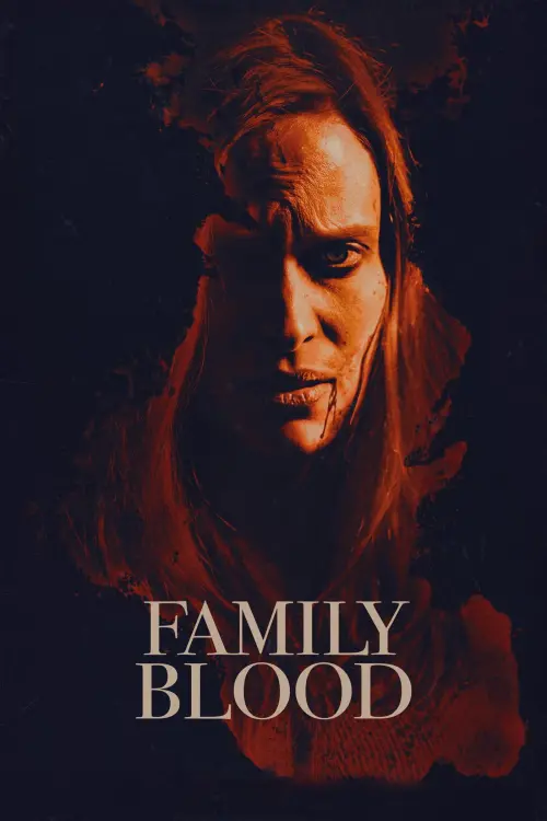 Постер до фільму "Family Blood"