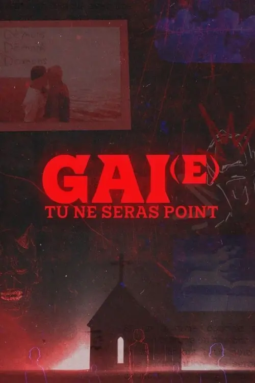 Постер до фільму "Gai(e), tu ne seras point"