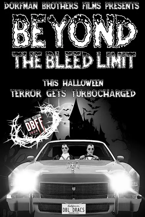 Постер до фільму "Beyond The Bleed Limit"