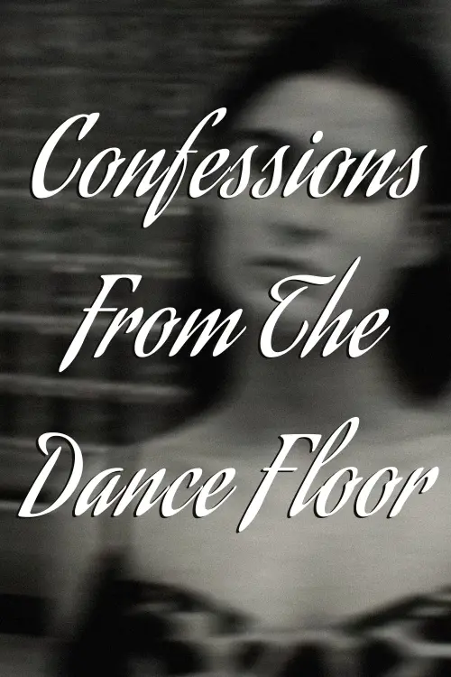 Постер до фільму "Confessions From The Dance Floor"