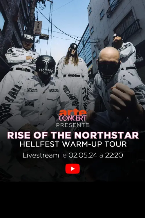 Постер до фільму "Rise of the Northstar - Hellfest Warm-Up Tour à la Philharmonie de Paris"