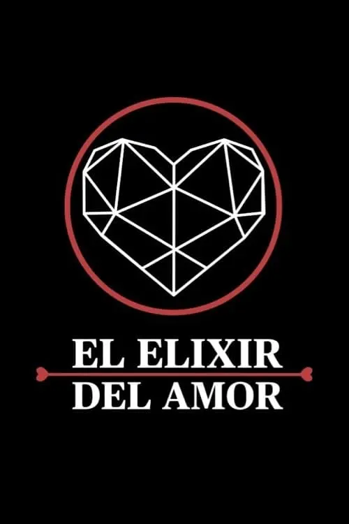 Постер до фільму "El Elixir del Amor"