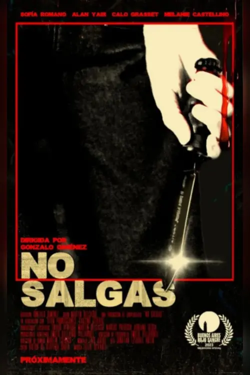 Постер до фільму "No salgas"