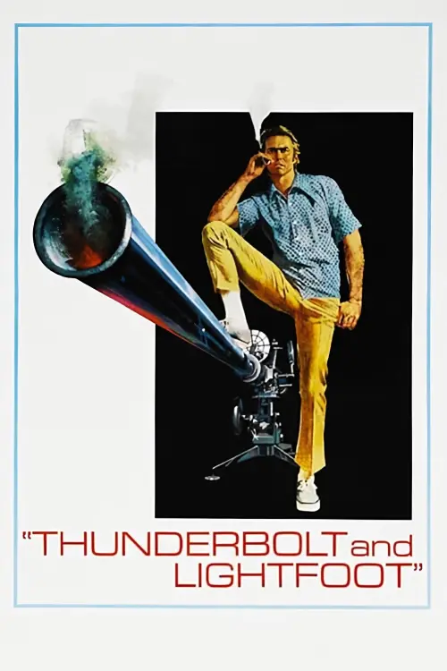 Постер до фільму "Thunderbolt and Lightfoot"