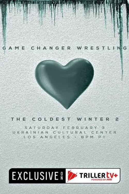 Постер до фільму "GCW: The Coldest Winter 2"