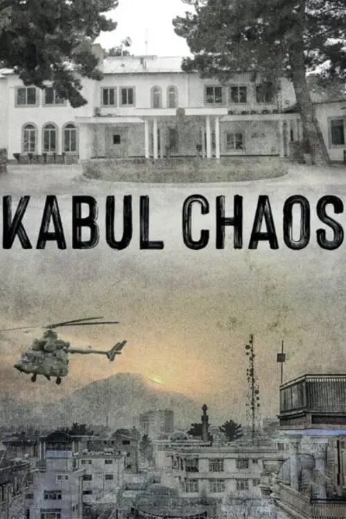 Постер до фільму "Kabul Chaos"