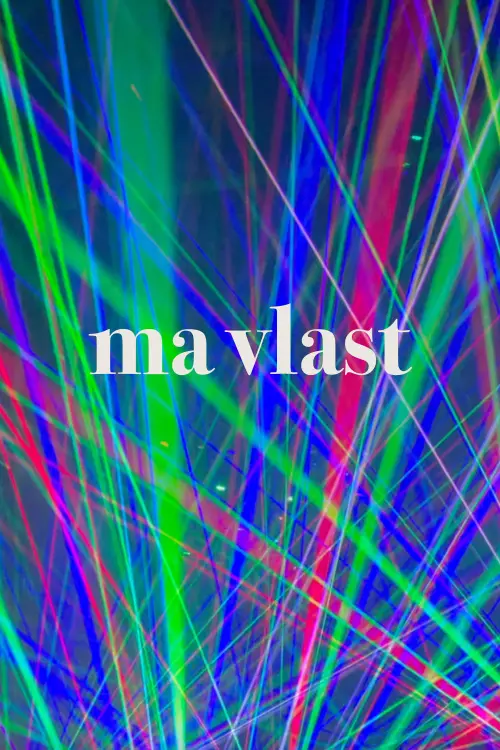 Постер до фільму "Ma vlast"