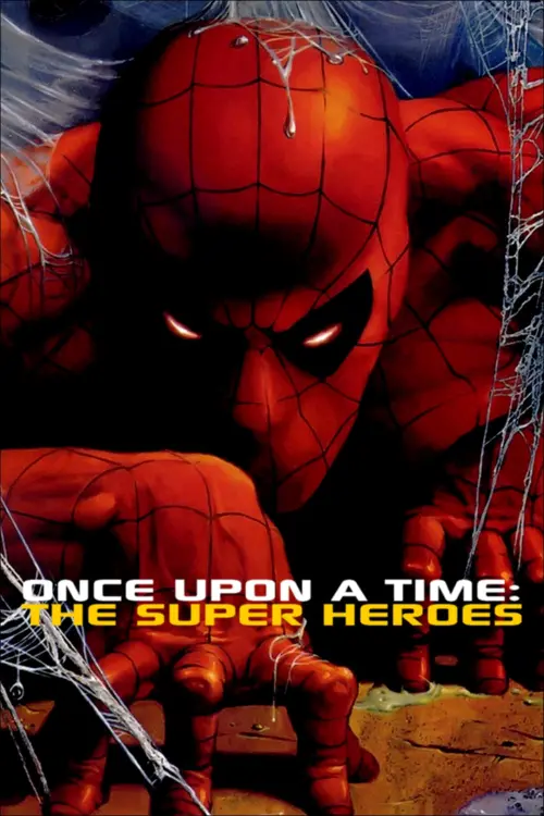 Постер до фільму "Once Upon a Time: The Super Heroes"