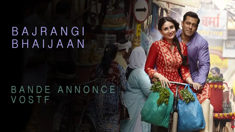 Відео до фільму बजरंगी भाईजान | BAJRANGI BHAIJAAN - Bande Annonce VOST