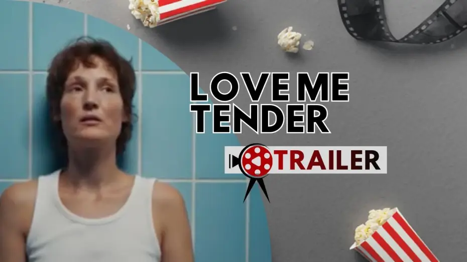 Відео до фільму Love Me Tender | Trailer
