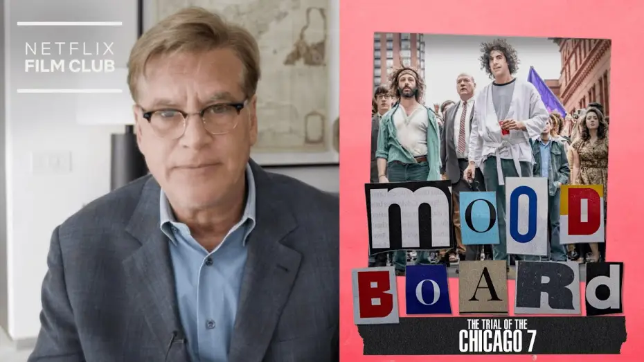 Відео до фільму Суд над Чиказькою сімкою | Inside Aaron Sorkin's Brain | The Trial Of The Chicago 7 | Netflix
