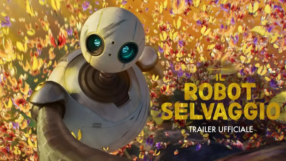 Відео до фільму Дикий робот | Il Robot Selvaggio | Trailer Ufficiale 2 (Universal Studios) - HD