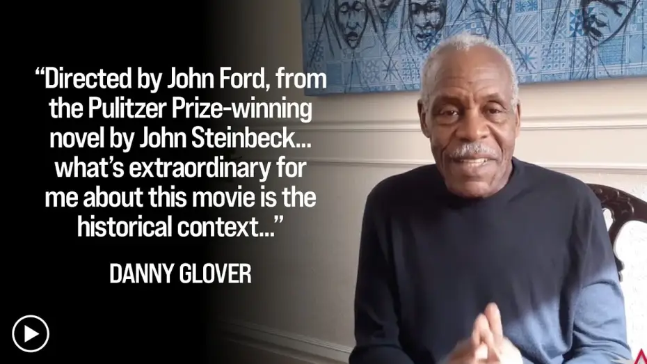 Відео до фільму Грона гніву | Danny Glover Announces THE GRAPES OF WRATH - AFI Movie Club