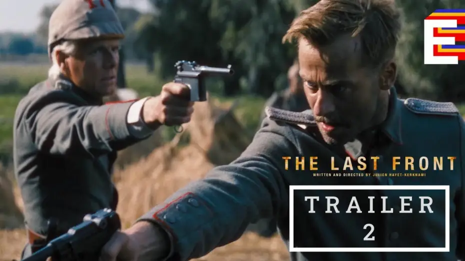 Відео до фільму The Last Front | Trailer 2