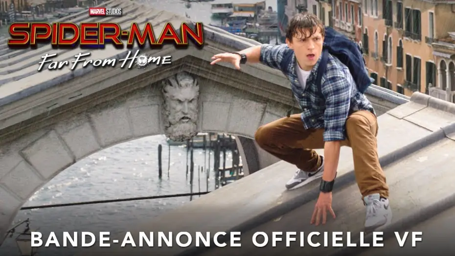 Відео до фільму Людина-павук: Далеко від дому | Spider-Man : Far From Home - Bande Annonce VF