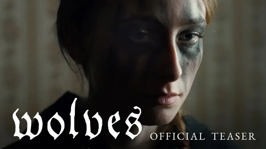 Відео до фільму Wolves | WOLVES | Official Teaser |&nbsp;𝔦𝔫 𝔠𝔦𝔫𝔢𝔪𝔞𝔰 𝔰𝔬𝔬𝔫