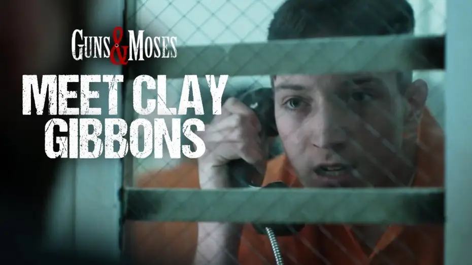 Відео до фільму Guns & Moses | Meet Clay Gibbons | Jackson A. Dunn
