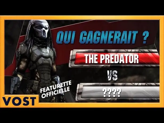 Відео до фільму Хижак | The Predator | Featurette [Officielle] Predator VS ... | VOST HD | 2018