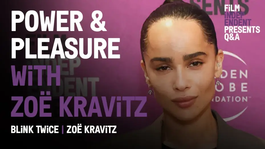 Відео до фільму Кліпни двічі | Power & Pleasure with Z&ouml;e Kravitz