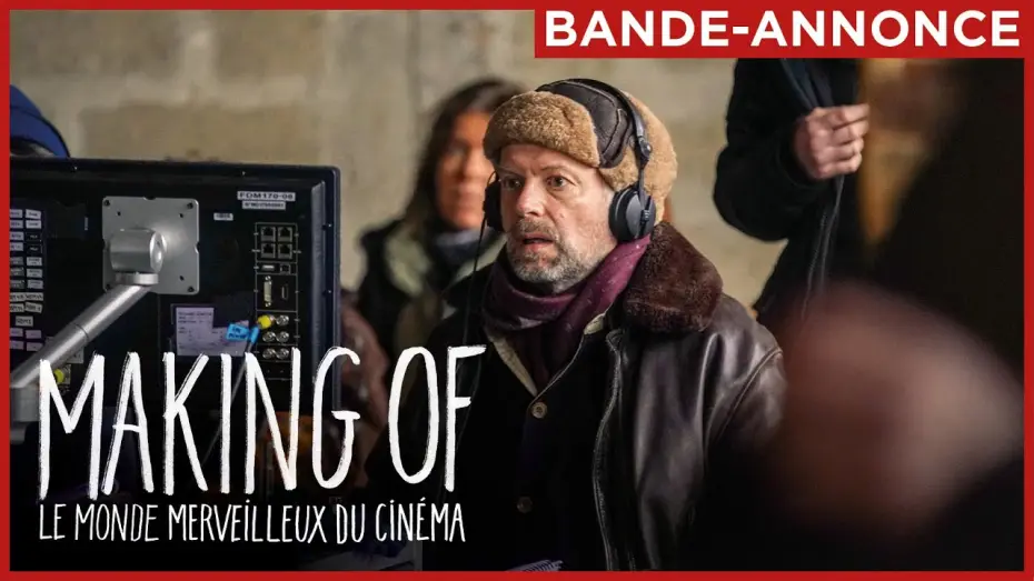 Відео до фільму Making Of | MAKING OF | Bande-annonce