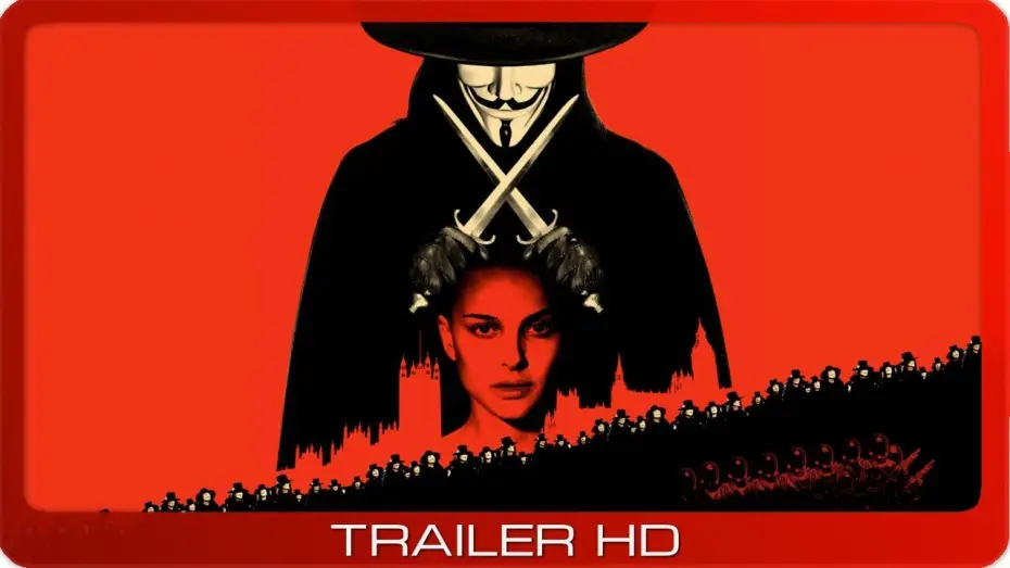 Відео до фільму V означає Вендетта | V wie Vendetta ≣ 2006 ≣ Trailer