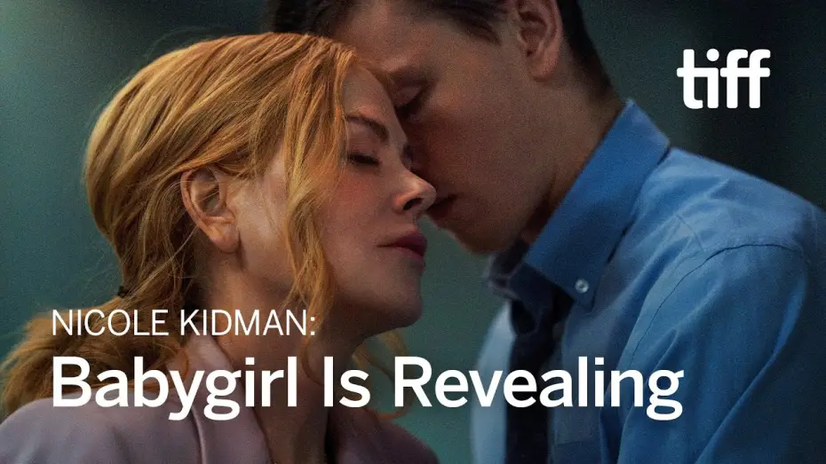 Відео до фільму Хороша погана дівчинка | Nicole Kidman: BABYGIRL Is Bigger Than Sex | TIFF 2024