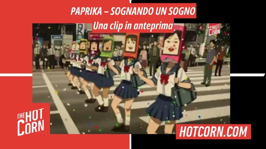 Відео до фільму Паприка | PAPRIKA &ndash; SOGNANDO UN SOGNO | Una clip in esclusiva | HOT CORN