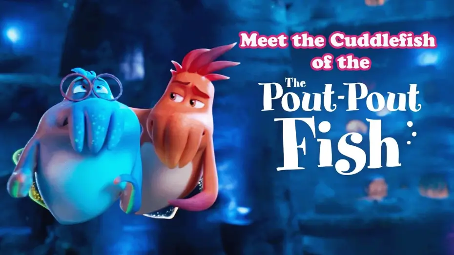 Відео до фільму The Pout-Pout Fish | Introducing the Cuddlefish Benji & Archie