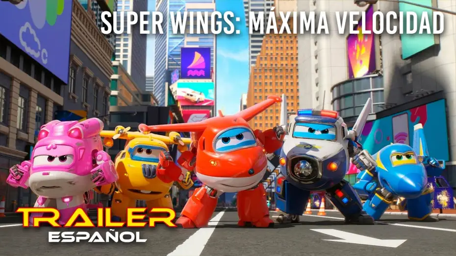 Відео до фільму Супер Крила | Super Wings:  M&aacute;xima velocidad - Tr&aacute;iler espa&ntilde;ol