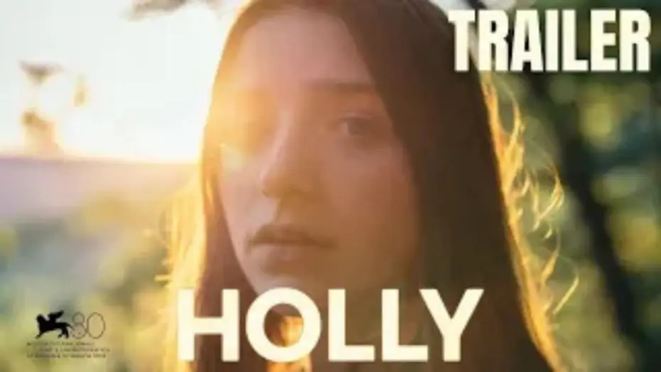 Відео до фільму Holly | Holly | HD | Drammatico | Trailer Ufficiale in Italiano