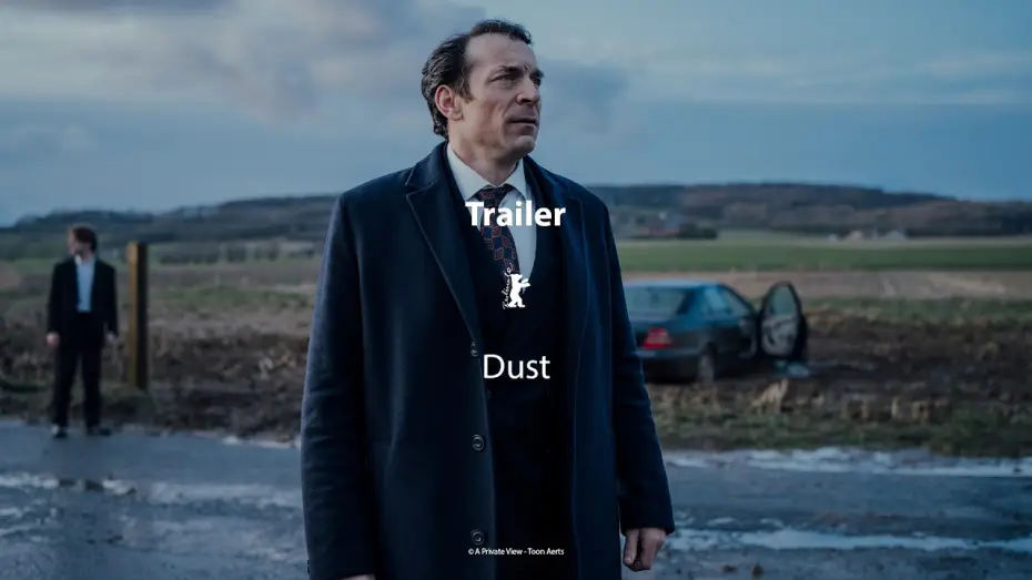 Відео до фільму Dust | "Dust" (Official Trailer) | Berlinale Competition 2026