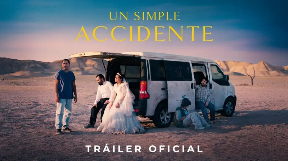 Відео до фільму Проста випадковість | UN SIMPLE ACCIDENTE | Tr&aacute;iler Oficial Espa&ntilde;ol