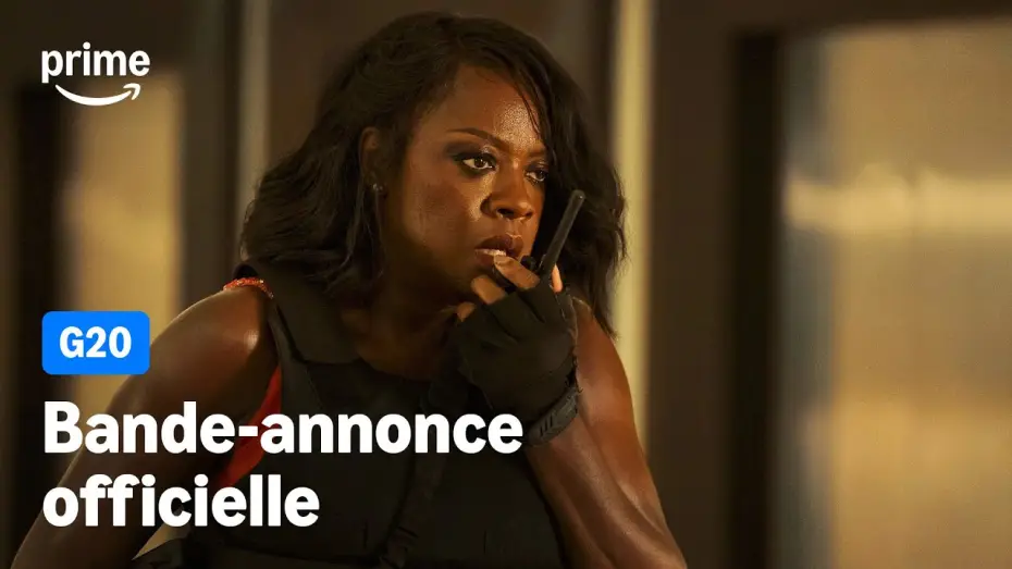 Відео до фільму Велика двадцятка | G20 &ndash; Bande-Annonce Officielle | Prime Video