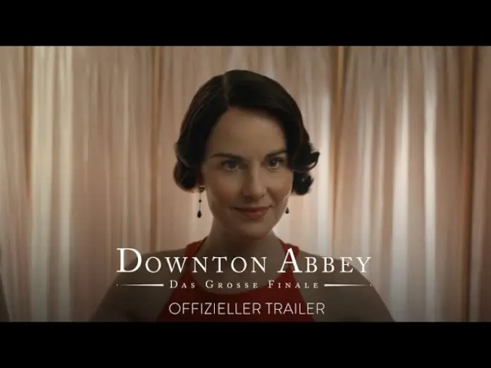 Відео до фільму Абатство Даунтон: Величний фінал | DOWNTON ABBEY: DAS GROSSE FINALE | Offizieller Trailer deutsch/german HD