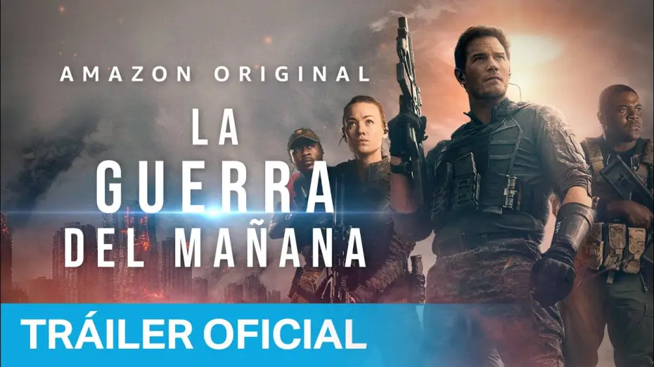 Відео до фільму Війна майбутнього | La Guerra del Ma&ntilde;ana - Tr&aacute;iler Oficial | Prime Video Espa&ntilde;a