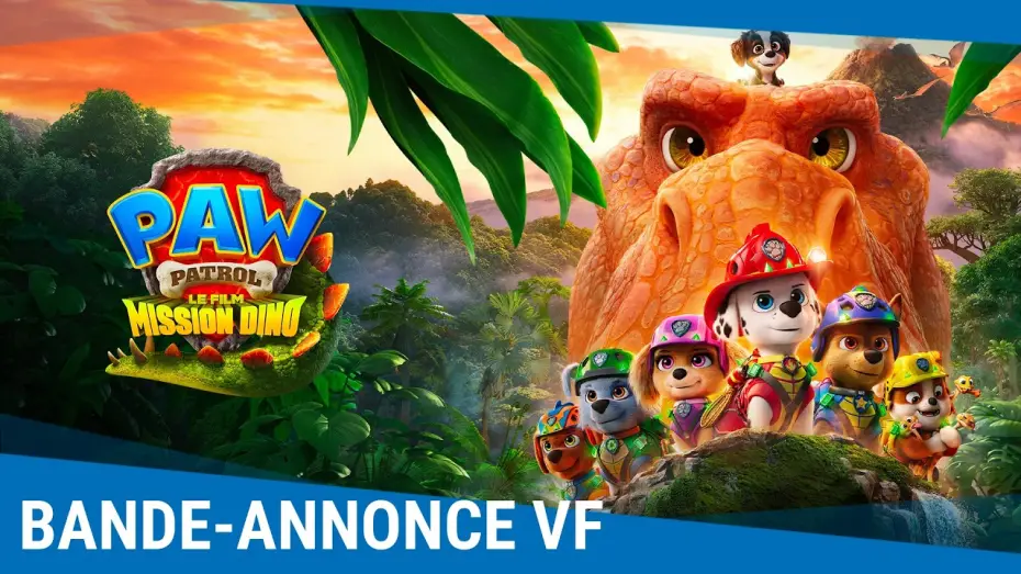 Відео до фільму Щенячий патруль: Динофільм | La Pat&rsquo; Patrouille &ndash; Le film : Mission Dino - Bande-annonce VF [Au cin&eacute;ma le 5 ao&ucirc;t]
