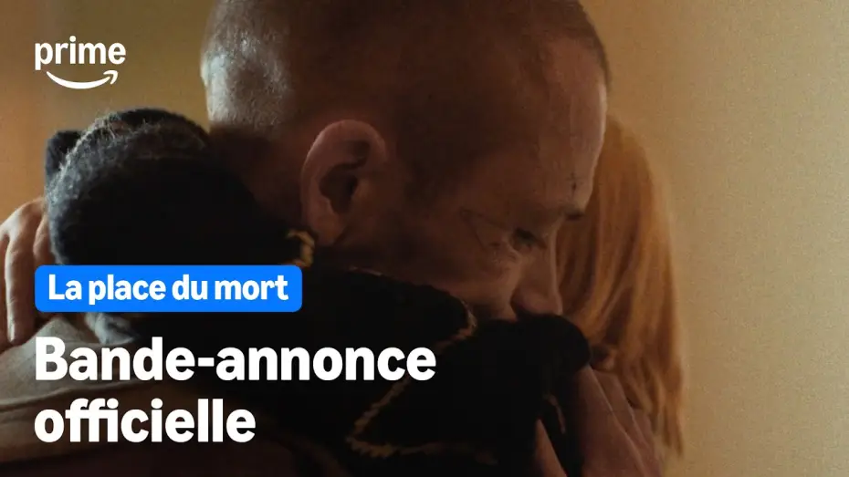 Відео до фільму Втікачі | La place du mort - Bande-Annonce Officielle | Prime Video
