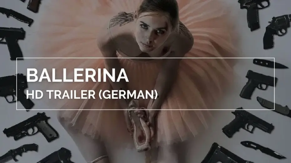 Відео до фільму Балерина | BALLERINA | HD Trailer (German)