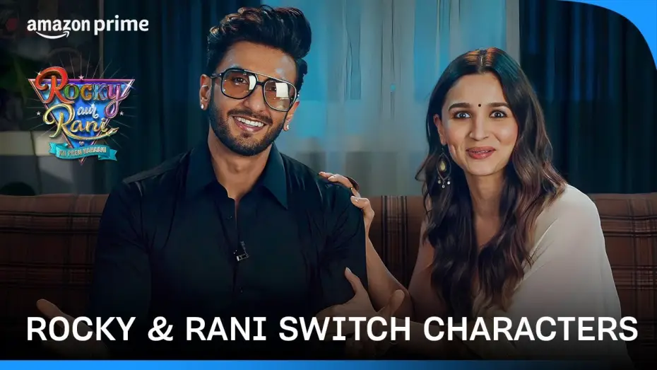 Відео до фільму रॉकी और रानी की प्रेम कहानी | Ranveer Singh & Alia Bhatt switch characters | Rocky Aur Rani Kii Prem Kahaani | Karan Johar