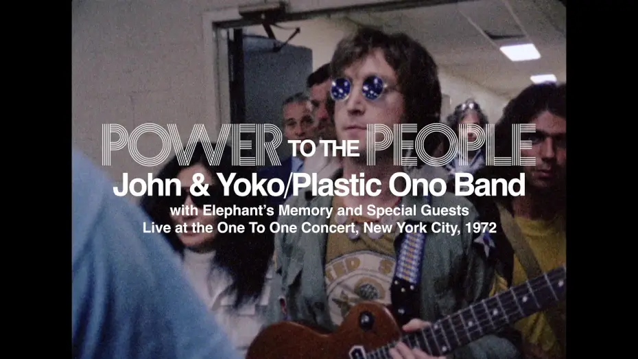 Відео до фільму Power to the People: John & Yoko Live in NYC | 2' Trailer