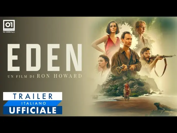 Відео до фільму Едем | EDEN di Ron Howard (2025) - Trailer Italiano Ufficiale (HD)