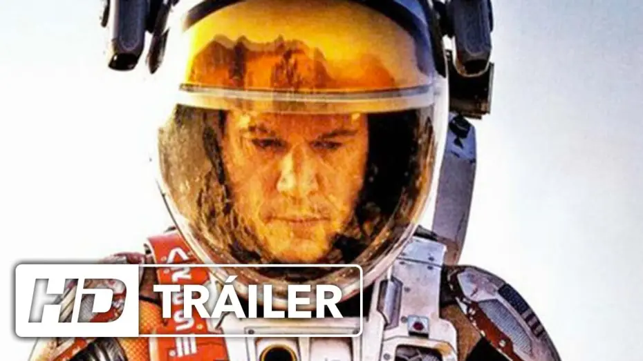 Відео до фільму Марсіянин | MARTE (THE MARTIAN) | Nuevo Tr&aacute;iler