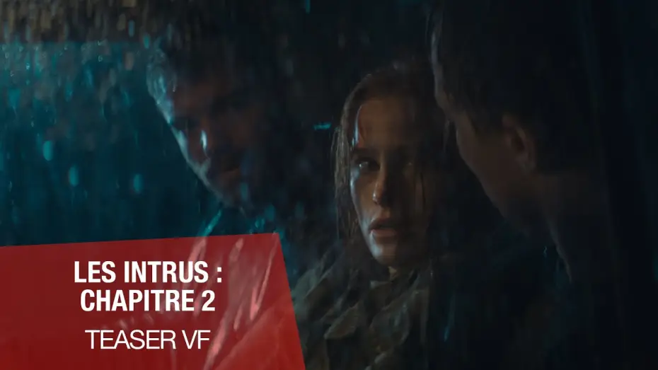 Відео до фільму Незнайомці: Частина друга | LES INTRUS : CHAPITRE 2 - Teaser VF